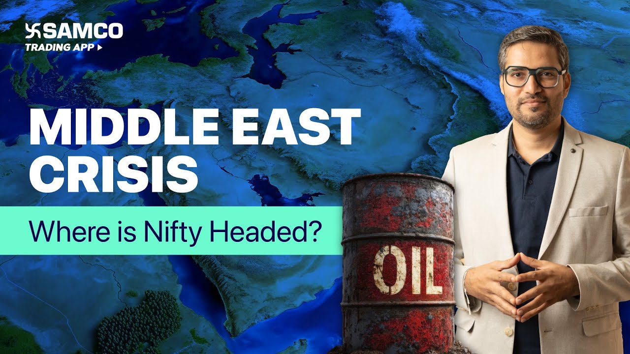 Middle East Crisis Explained: Oil Prices Surge and Where the Nifty Index Could Head Next | Samco