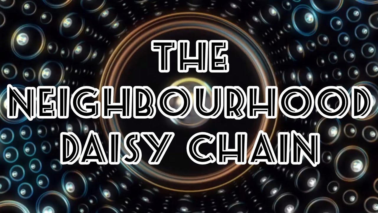 The Neighbourhood - Daisy Chain [KARAOKE/INSTRUMENTAL]