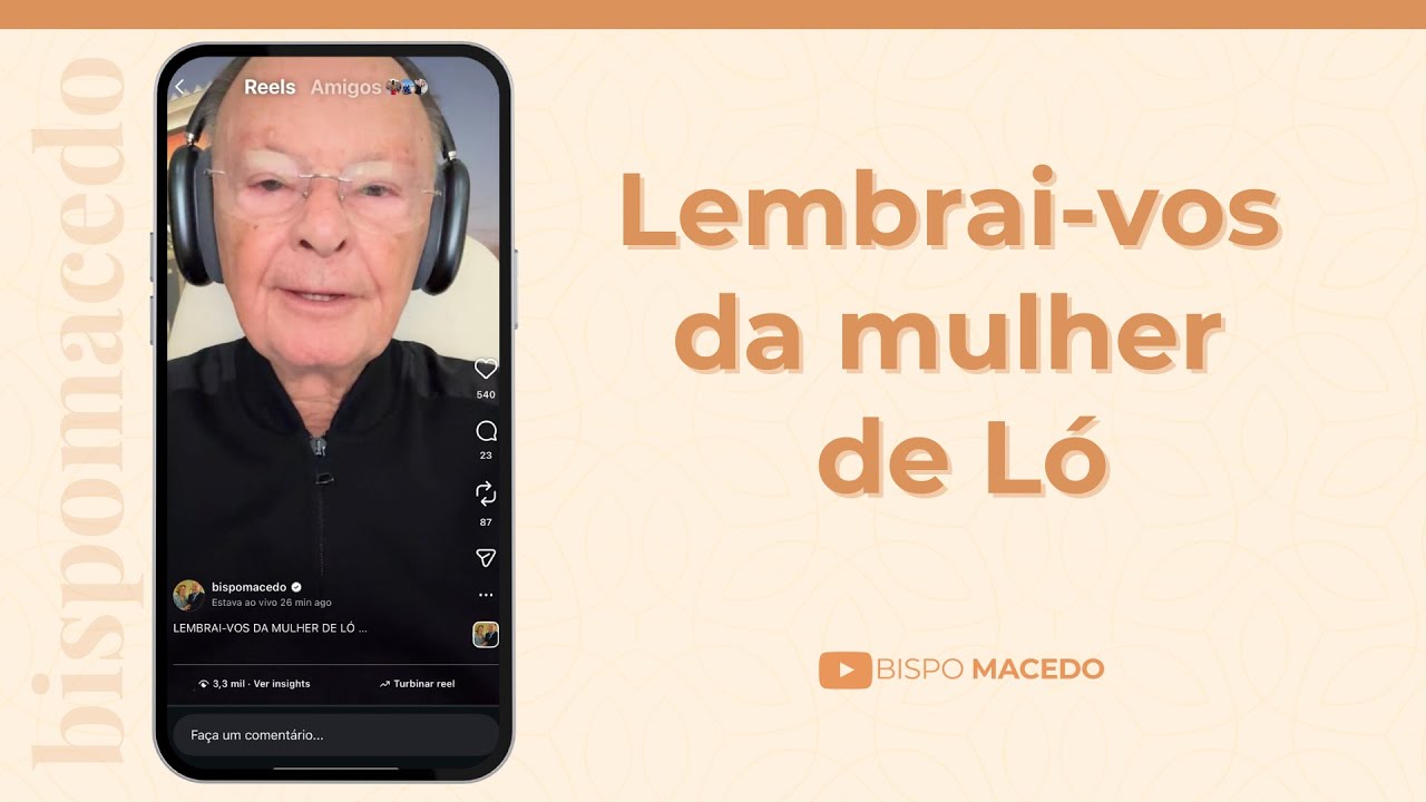 Lembrai-vos da mulher de Ló - Meditação Matinal 29/12/25