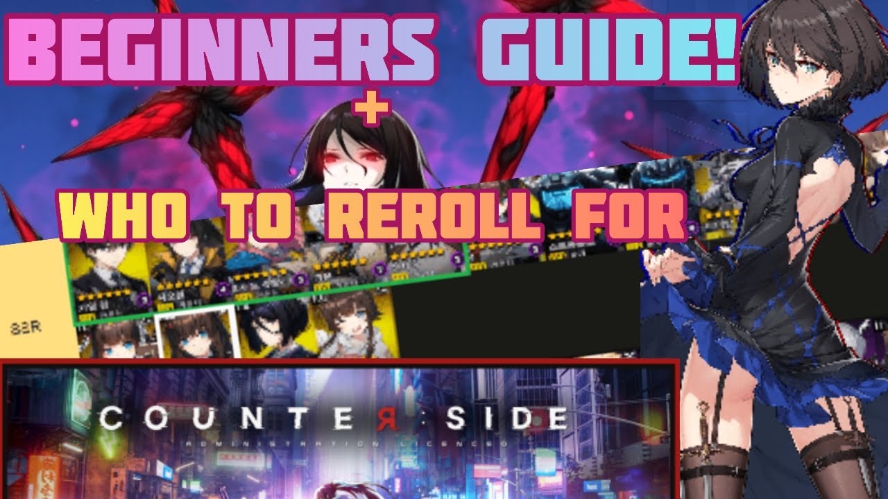 COUNTER:SIDE ENGLISH | Quick Beginners Guide + Who to Reroll For!