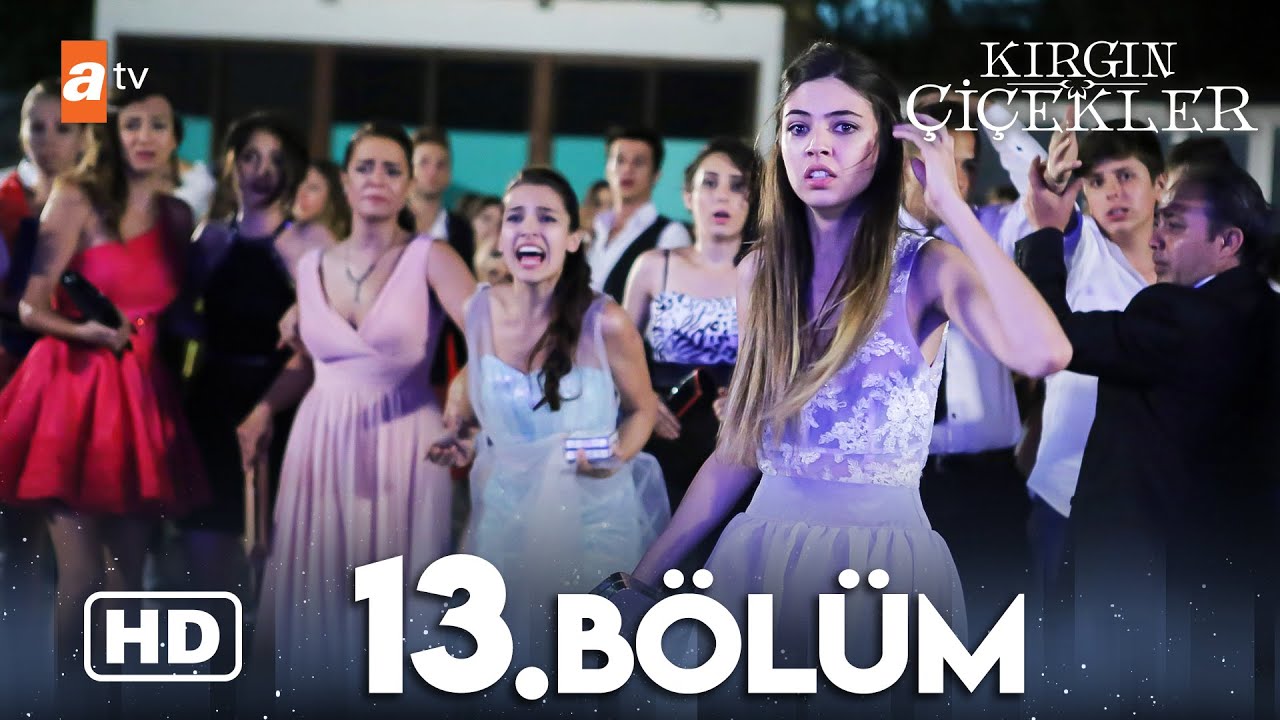 Kırgın Çiçekler 13. Bölüm | HD