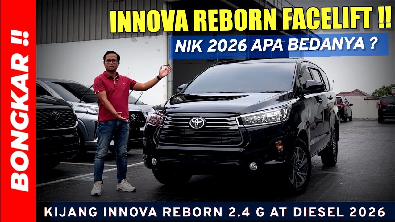Bongkar !! TOYOTA NEW KIJANG INNOVA REBORN 2.4 G AT DIESEL 2026 REVIEW EXTERIOR & INTERIOR TERBARU 