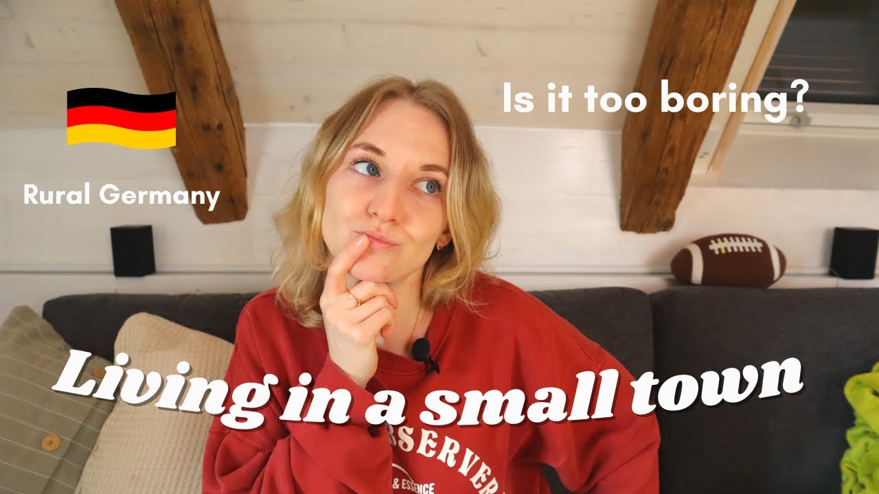 Living in a Small Town in Germany 🇩🇪 Pros and Cons