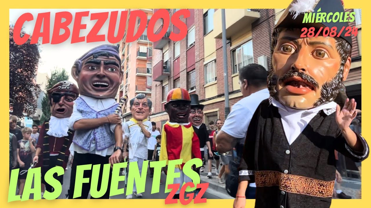 CABEZUDOS LAS FUENTES. Recorrido de Miércoles de Fiestas | Zaragoza 2024