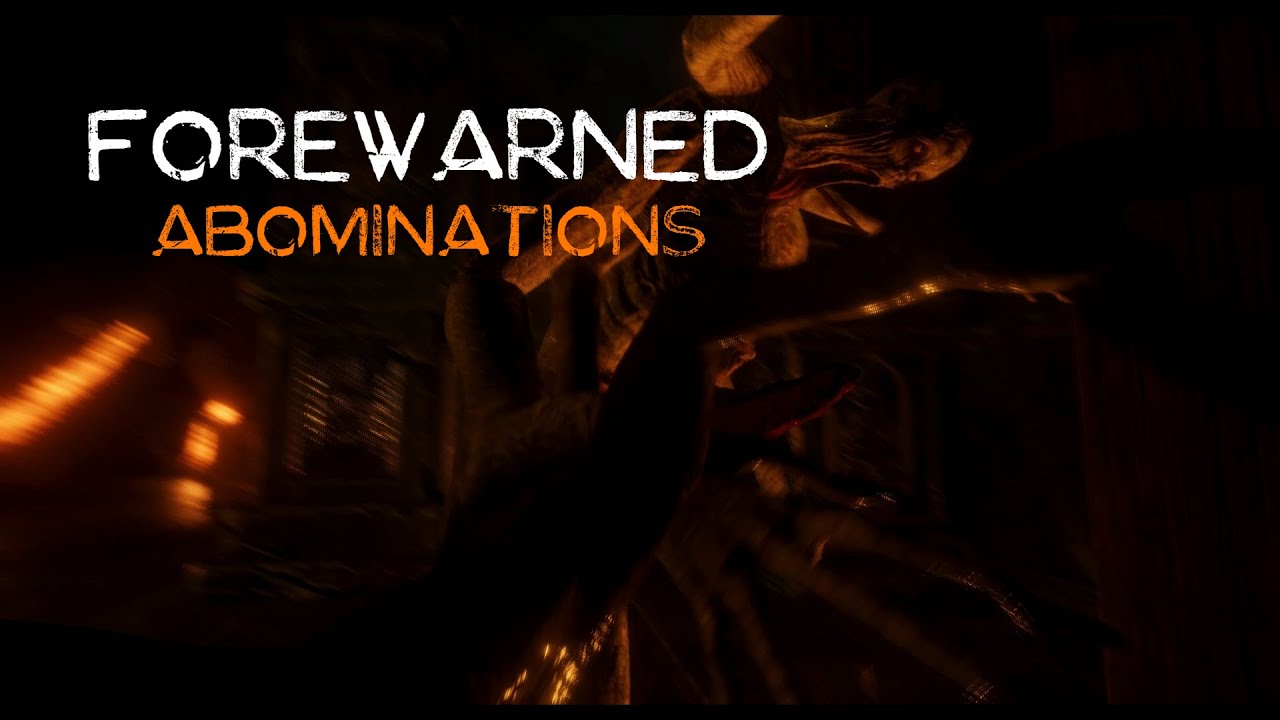 FOREWARNED - Abominations Update - Teaser