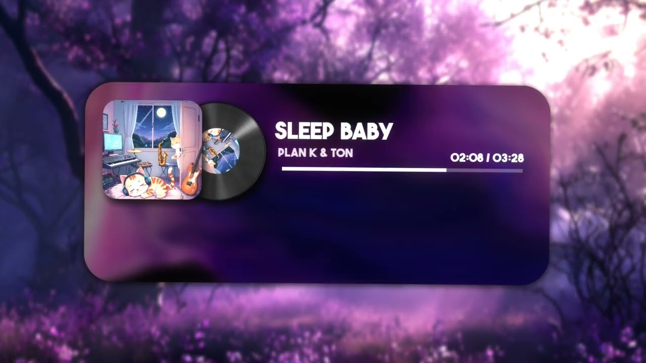 Plan K & Ton - Sleep Baby