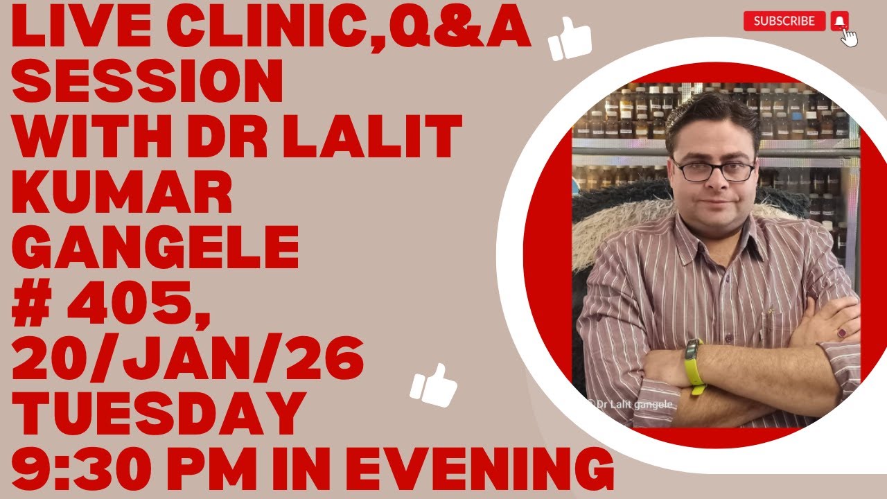 LIVE CLINIC #405||20/JAN/26|| DR LALIT KUMAR GANGELE || DR LALIT KUMAR GANGELE LIVE|| LIVE CLINIC!