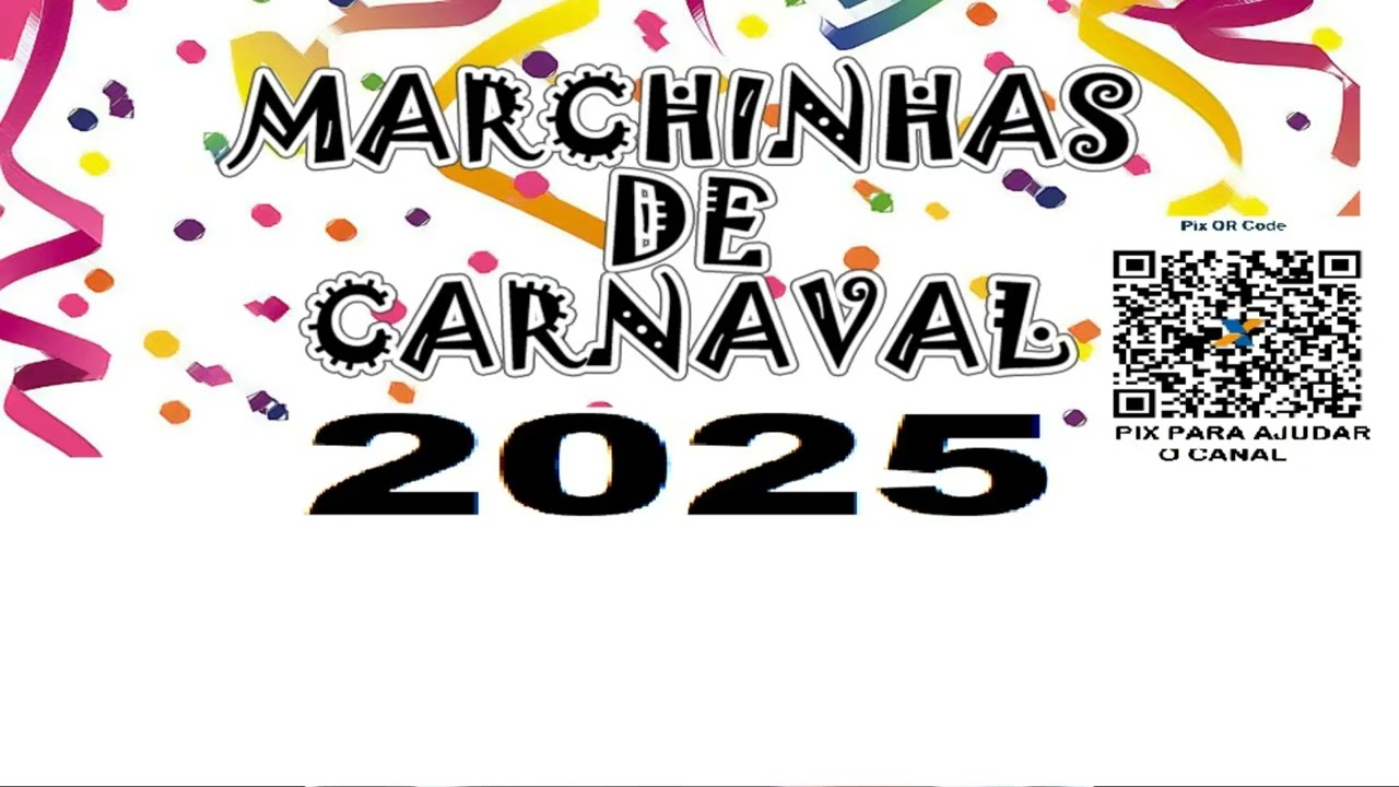 MARCHINHAS DE CARNAVAL  2025
