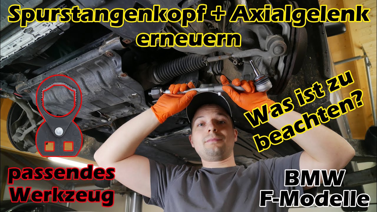 Spurstangenkopf + Axialgelenk erneuern BMW F30 F31 F34 F-Modelle I was ist zu beachten + Werkzeug