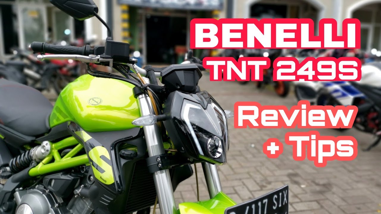 Benelli TNT 249S : Review + Tips Perawatan dan Modifikasi (20201231)