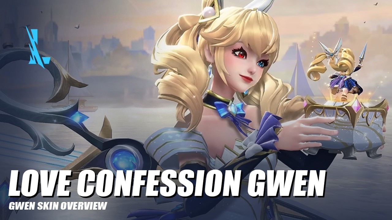Love Confession Gwen - Wild Rift