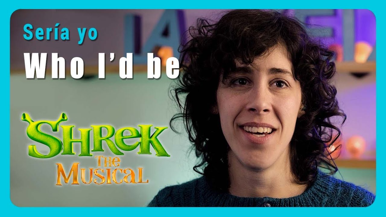 SERÍA YO (WHO I'D BE) | Shrek the musical | cover en castellano