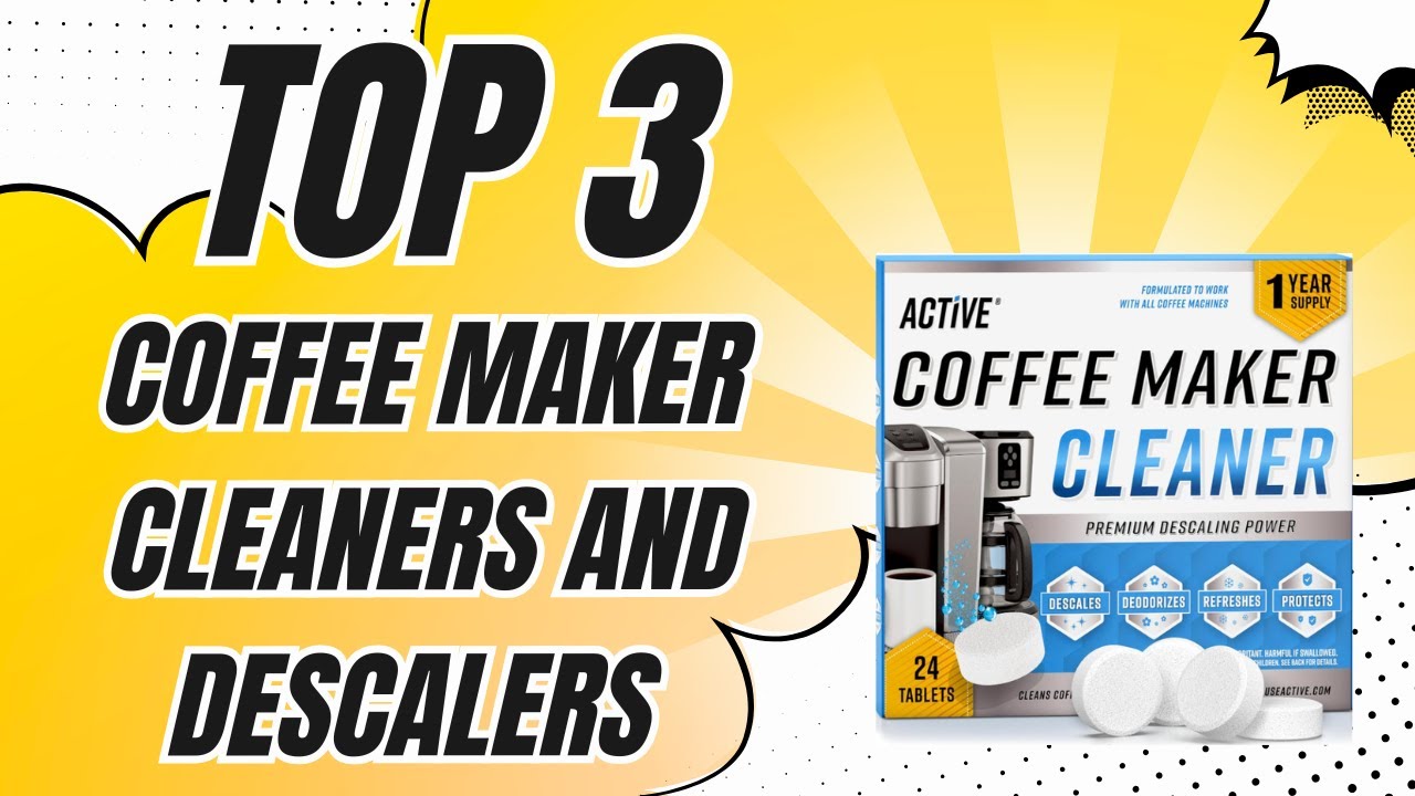 Top 3 COFFEE Maker Cleaners and Descalers Worth Buying Online ✅ [2026]