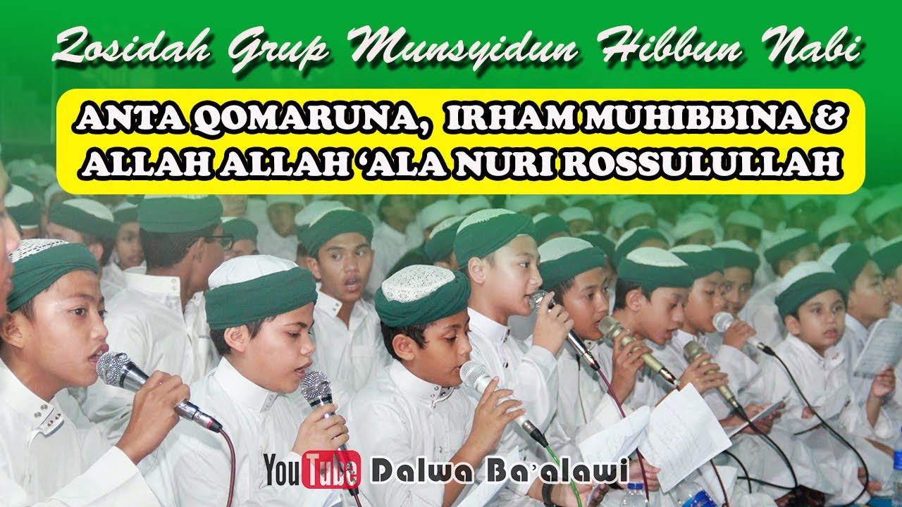 QOSIDAH ANTA QOMARUNA, IRHAM MUHIBBINA & ALLAH ALLAH 'ALA NURI ROSULILLAH || Munsyidun Hibbun Nabi