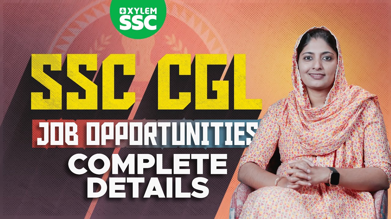 SSC CGL Job Opportunities and complete details | Xylem SSC & RRB #ssccgl #jobopportunities