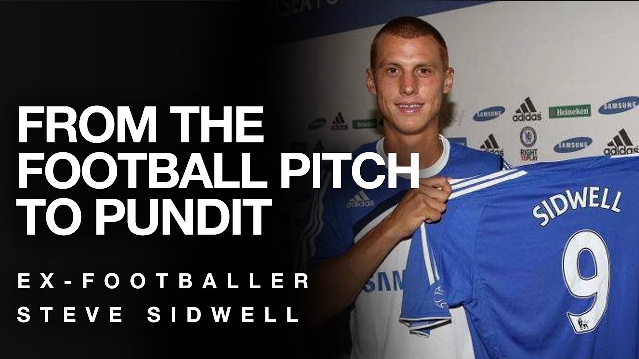 From The Football Pitch to Pundit - Steve Sidwell