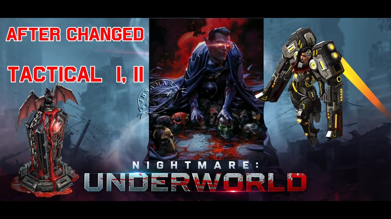 War Commander :  Nightmare: Underworld [ After Changed ] ( Tactical I, II )