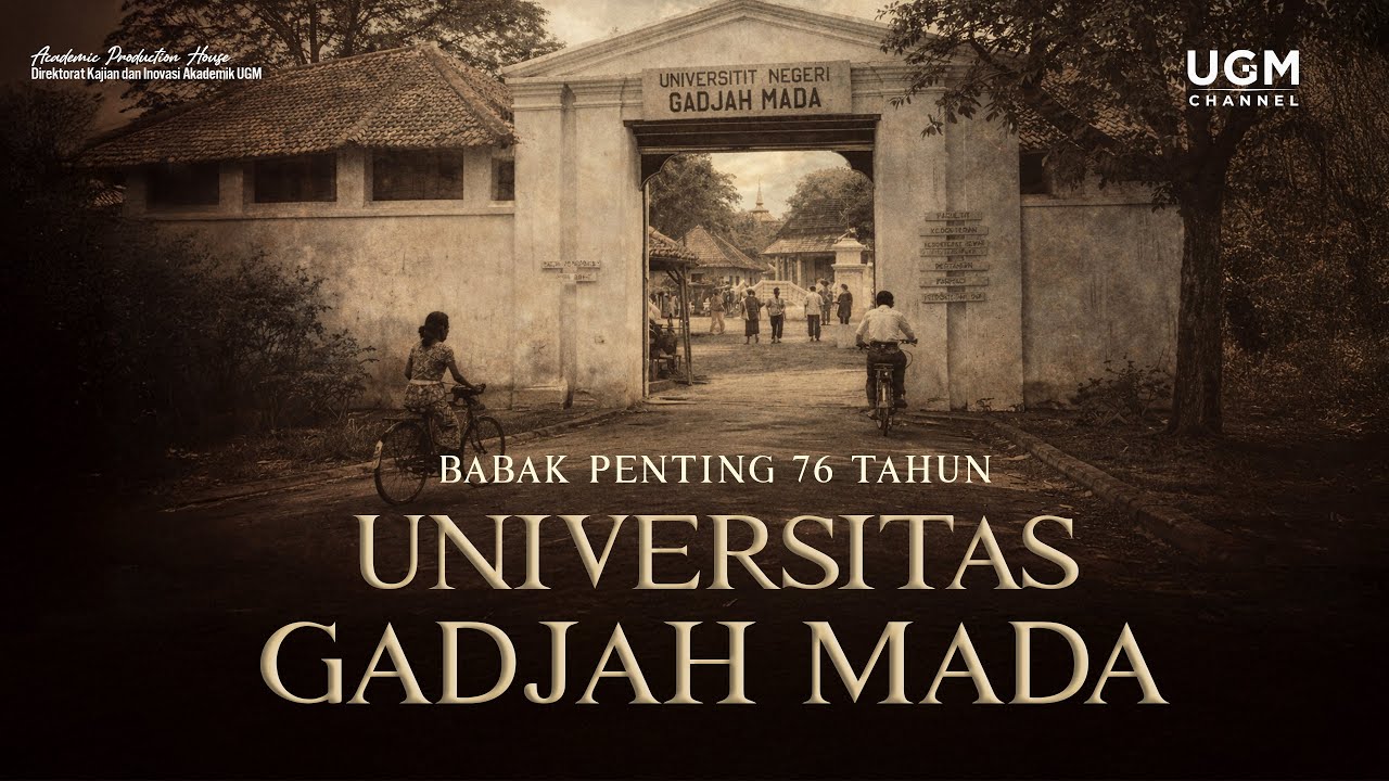 Babak Penting Perjalanan Sejarah Universitas Gadjah Mada