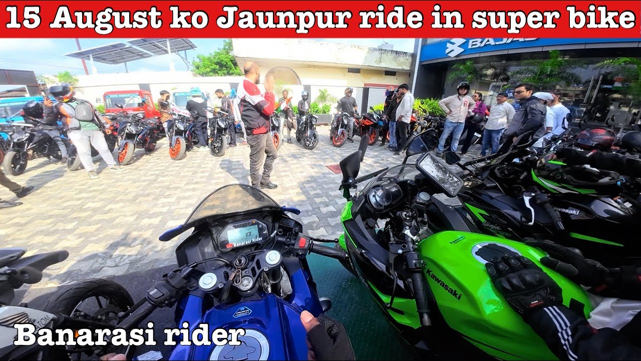 Varanasi me independence ko Jaunpur ride in super bike 
