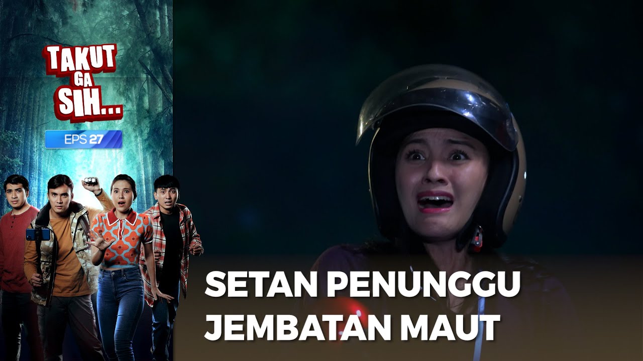Fanya Ditampakan Setan Penunggu Jembatan - TAKUT GAK SIH Part 1/6