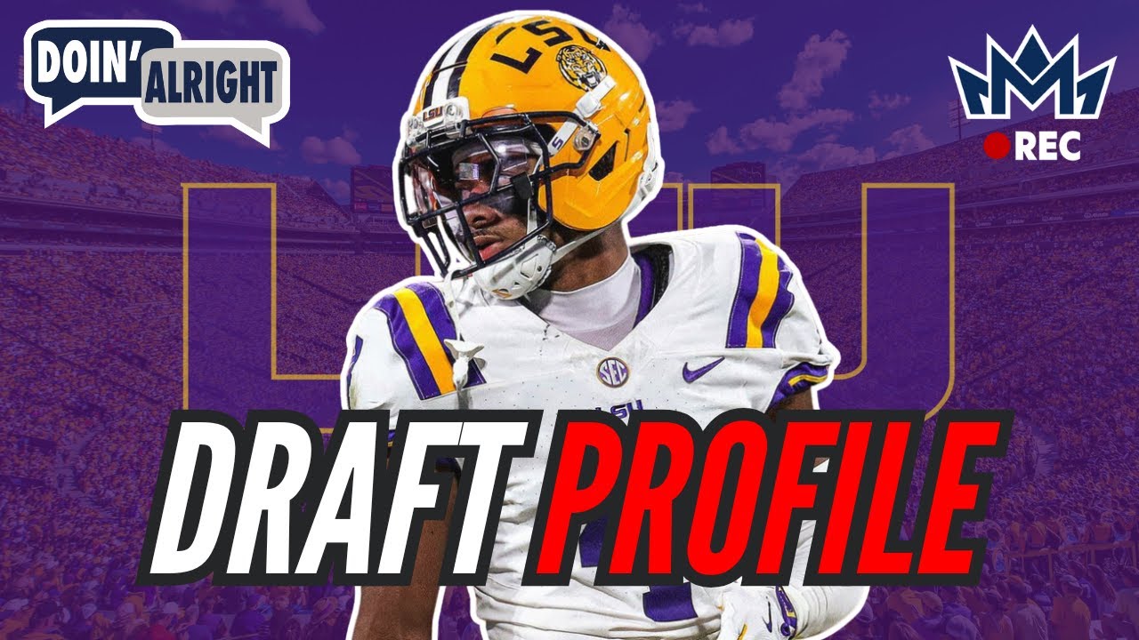 Mansoor Delane | Cornerback | LSU – VOCH LOMBARDI & BRYAN BROADDUS DRAFT PROFILE 👑