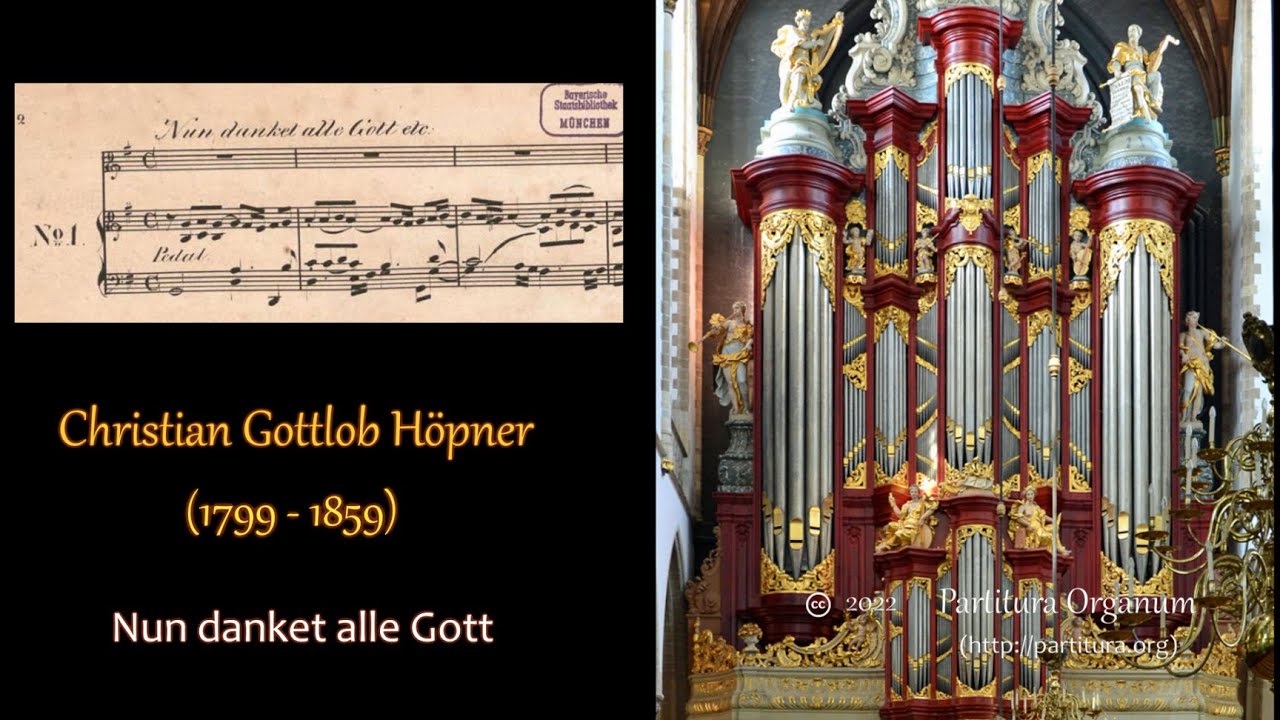 Christian Gottlob Höpner, Nun danket alle Gott