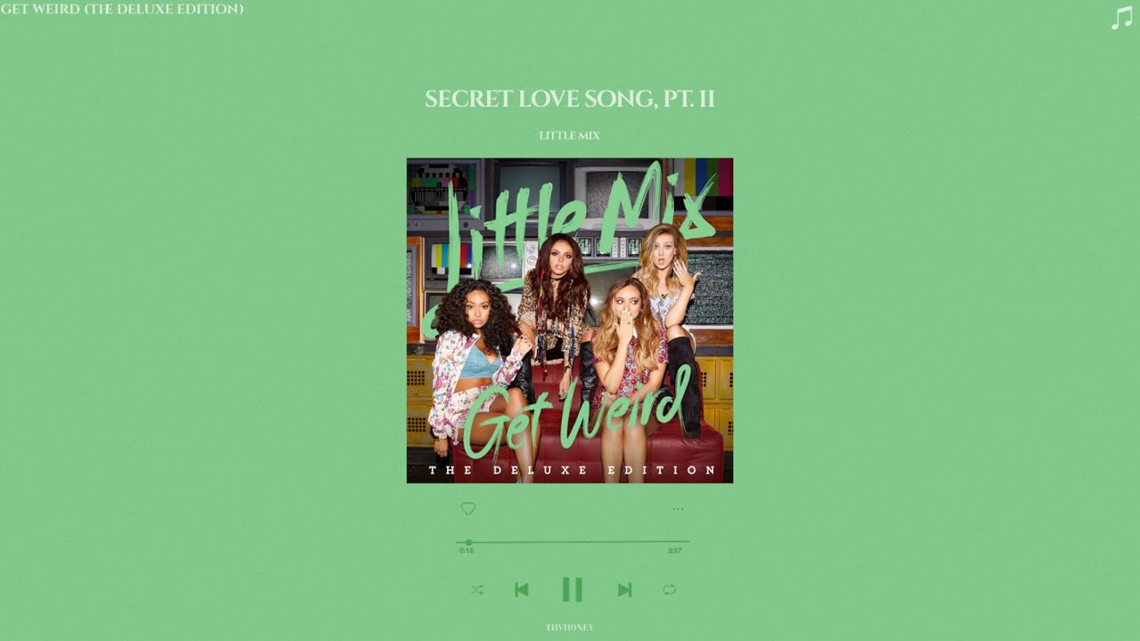 little mix - secret love song, pt.2 (slowed + reverb)