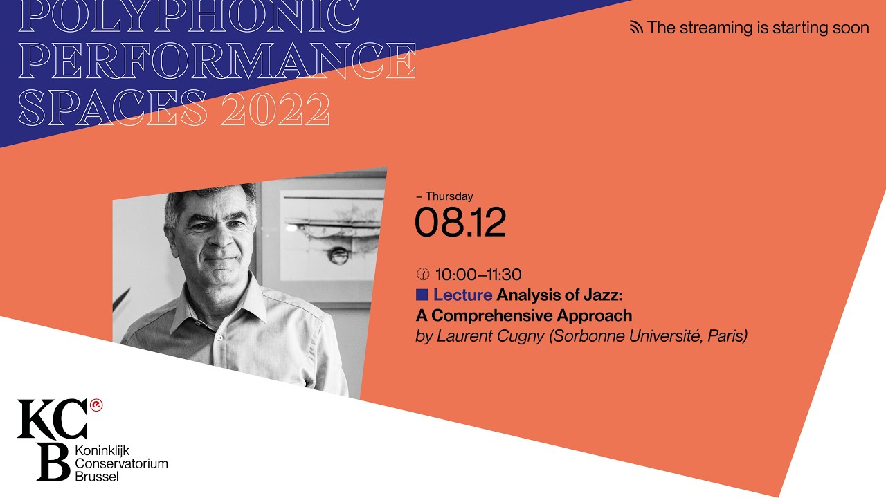 Polyphonic Performance Spaces 8.12.22 / Analysis of Jazz: A Comprehensive Approach by Laurent Cugny
