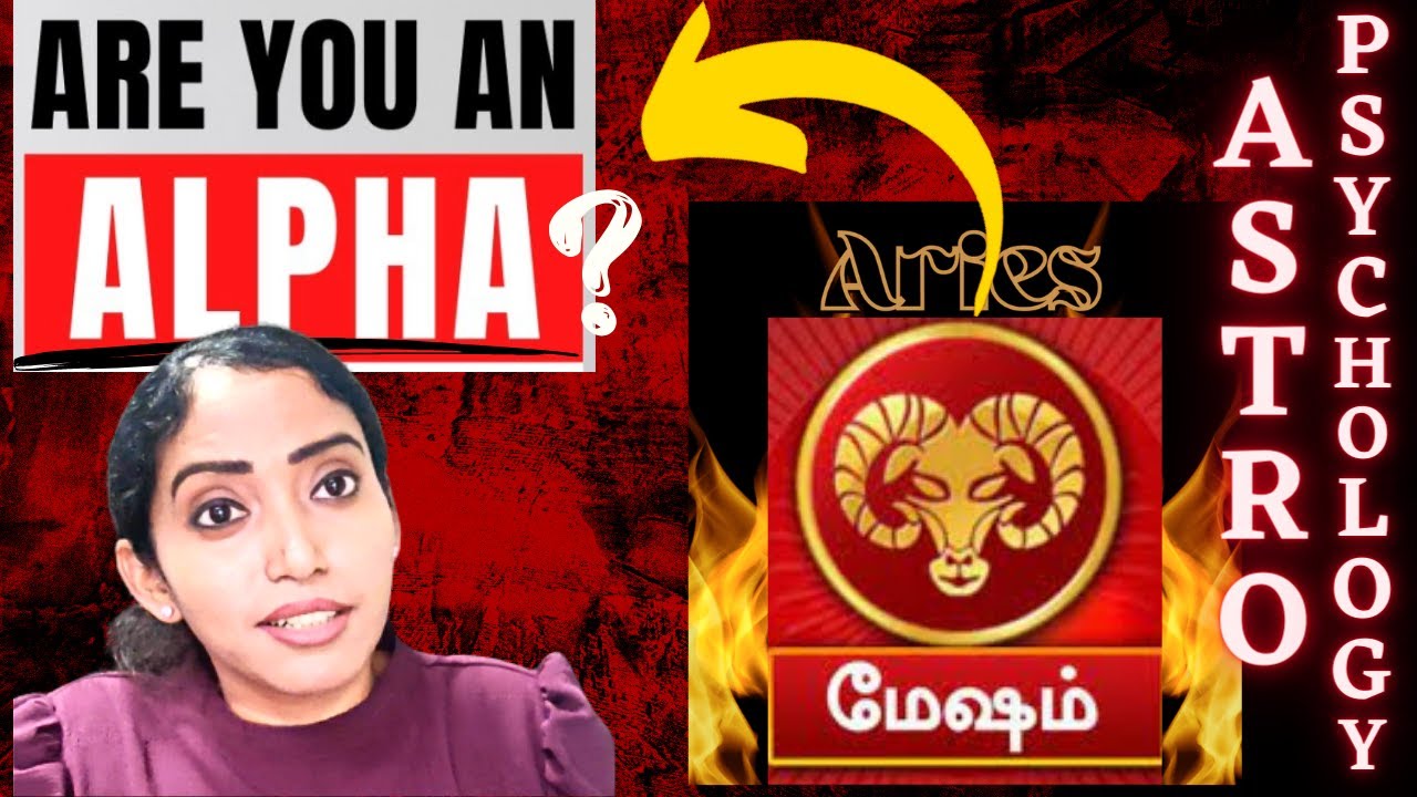 Mesha Rasi Characteristics, Marriage & Job [Tamil]-  Alpha Personality - AstroPsychology