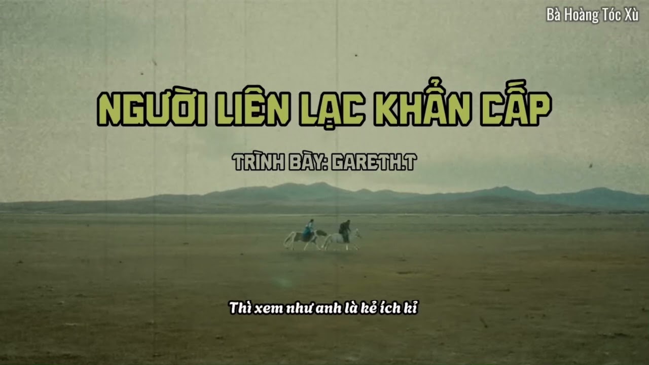 [VIETSUB] Gareth.T - Người Liên Lạc Khẩn Cấp | gareth.t - 緊急聯絡人 (emergency contact)