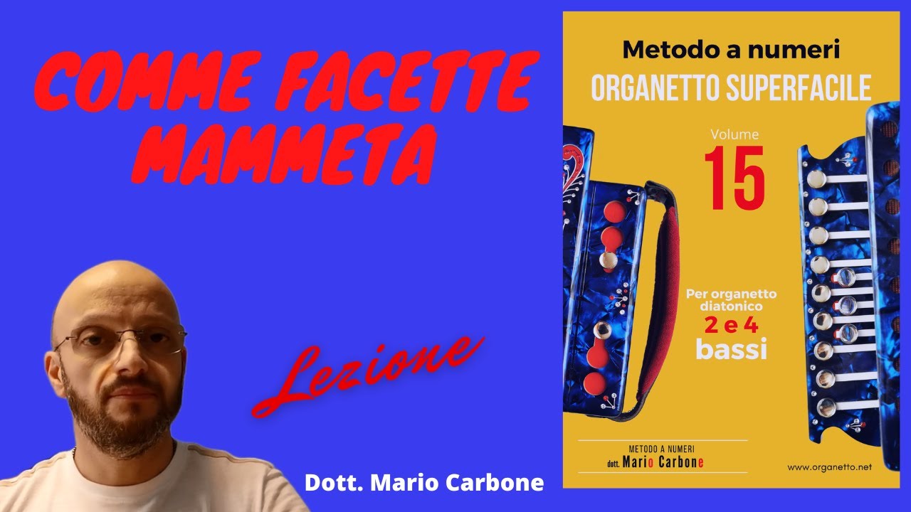 Lezione - 2 e 4 bassi - COMME FACETTE MAMMETA - organetto - Accordion diatonic