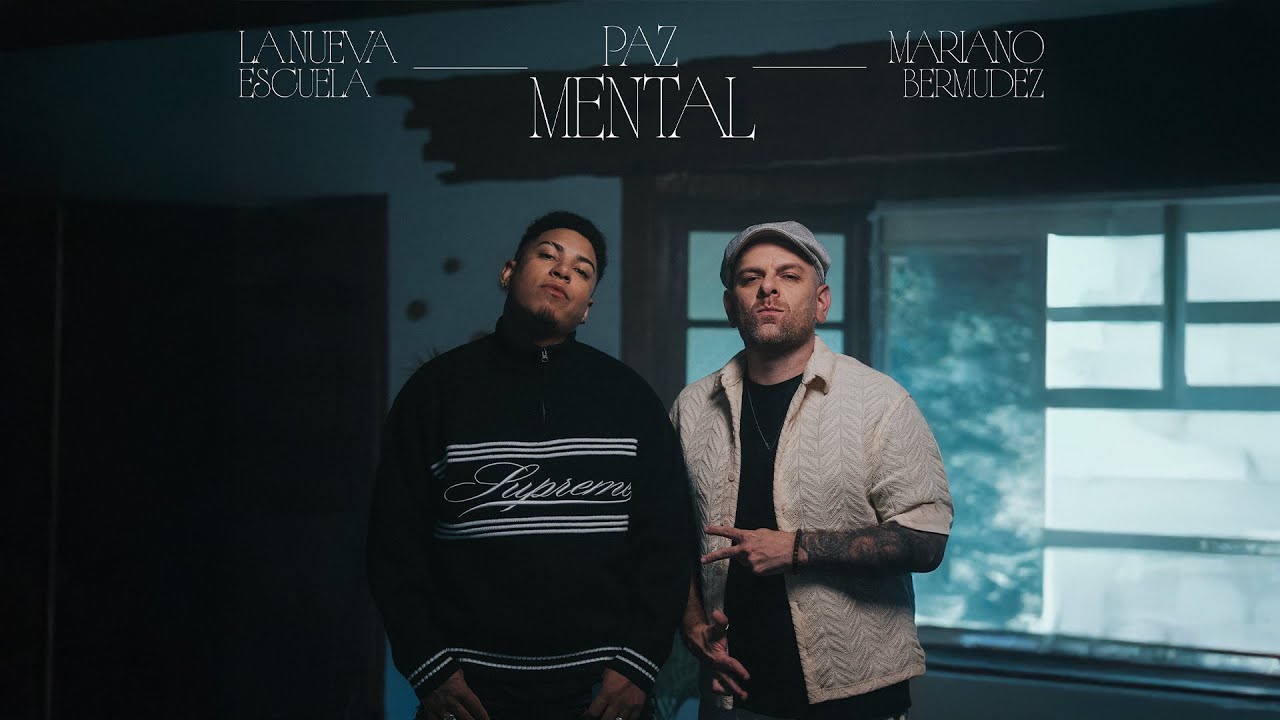 La Nueva Escuela, Mariano Bermudez - Paz Mental (Video Oficial)