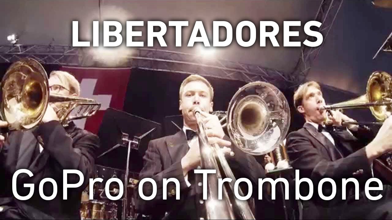 GoPro on Trombone: Libertadores