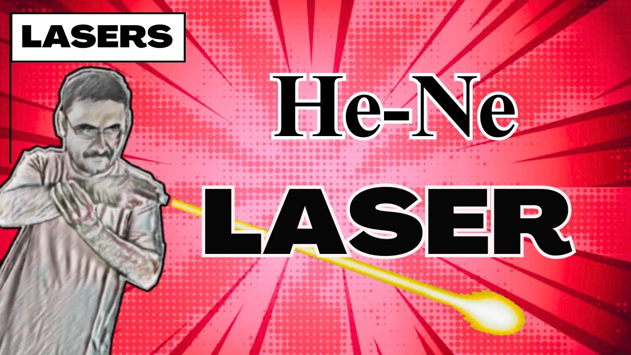 He Ne Laser | Construction and Working | Physics | BSc | Btech | UPSC | NTA | NDA | Medical CUET UG