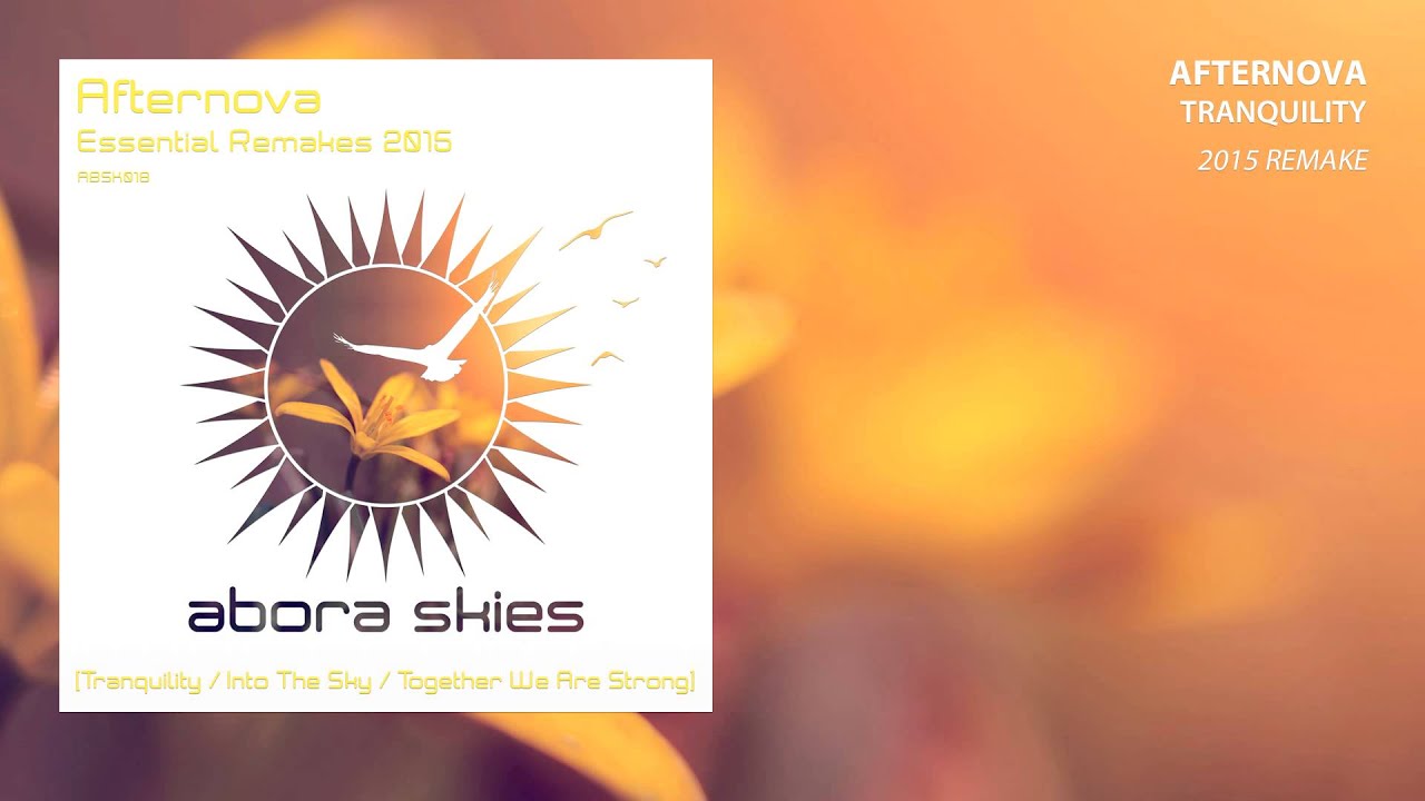 Afternova - Tranquility (2015 Remake)