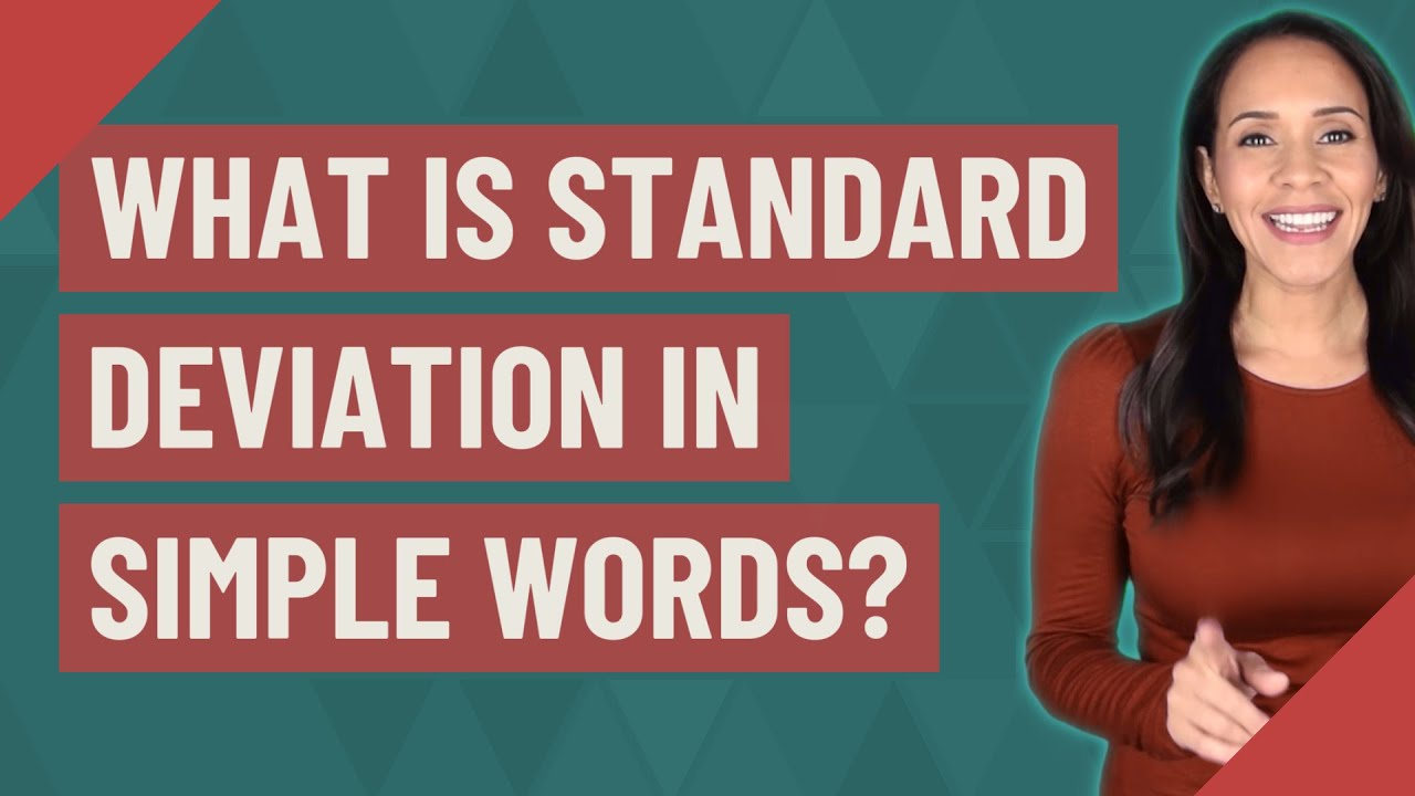 What is standard deviation in simple words?