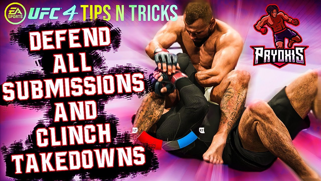 HOW TO DEFEND CLINCH SUBMISSIONS AND TAKE DOWNS. UFC 4 TIPS (EASY TUTORIAL)