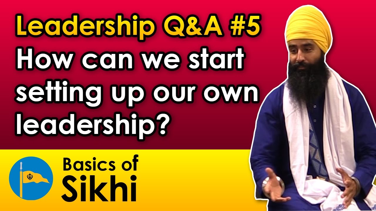 How can we start setting up our own leadership? Leadership Q&A #5