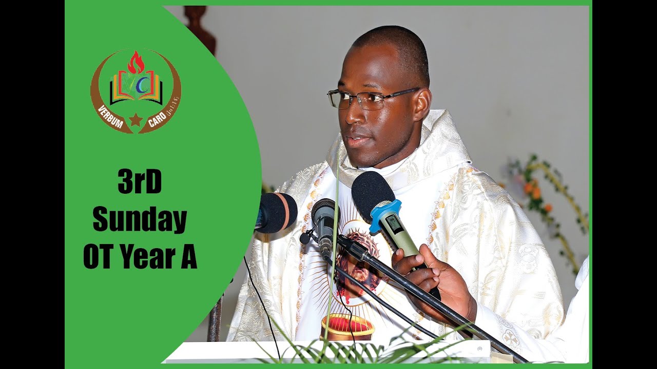 Homily for 3rd Sunday O T year A / Homily for 25/01/2026