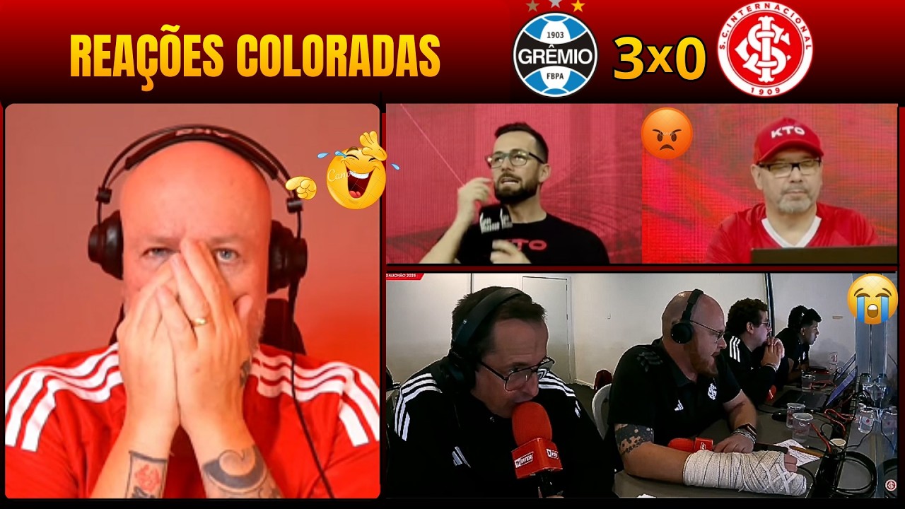 REAÇÕES COLORADAS APÓS DERROTA PARA O GRÊMIO - GRÊMIO 3 X 0 INTERNACIONAL - GAUCHÃO 2026