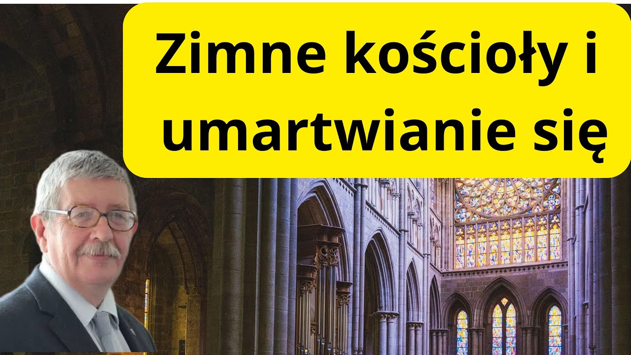 Zimne kościoły i umartwianie się - jak się zgubić w świecie ducha