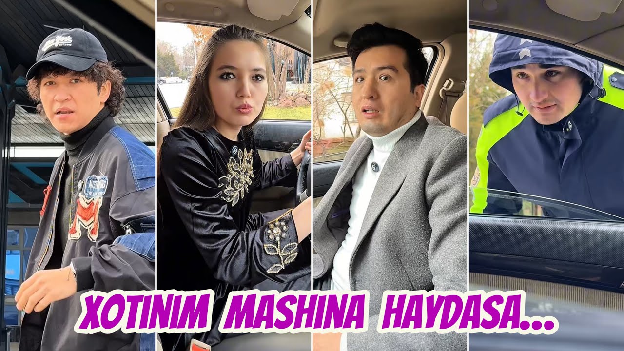 XOTINIM MASHINA HAYDASA… 😬