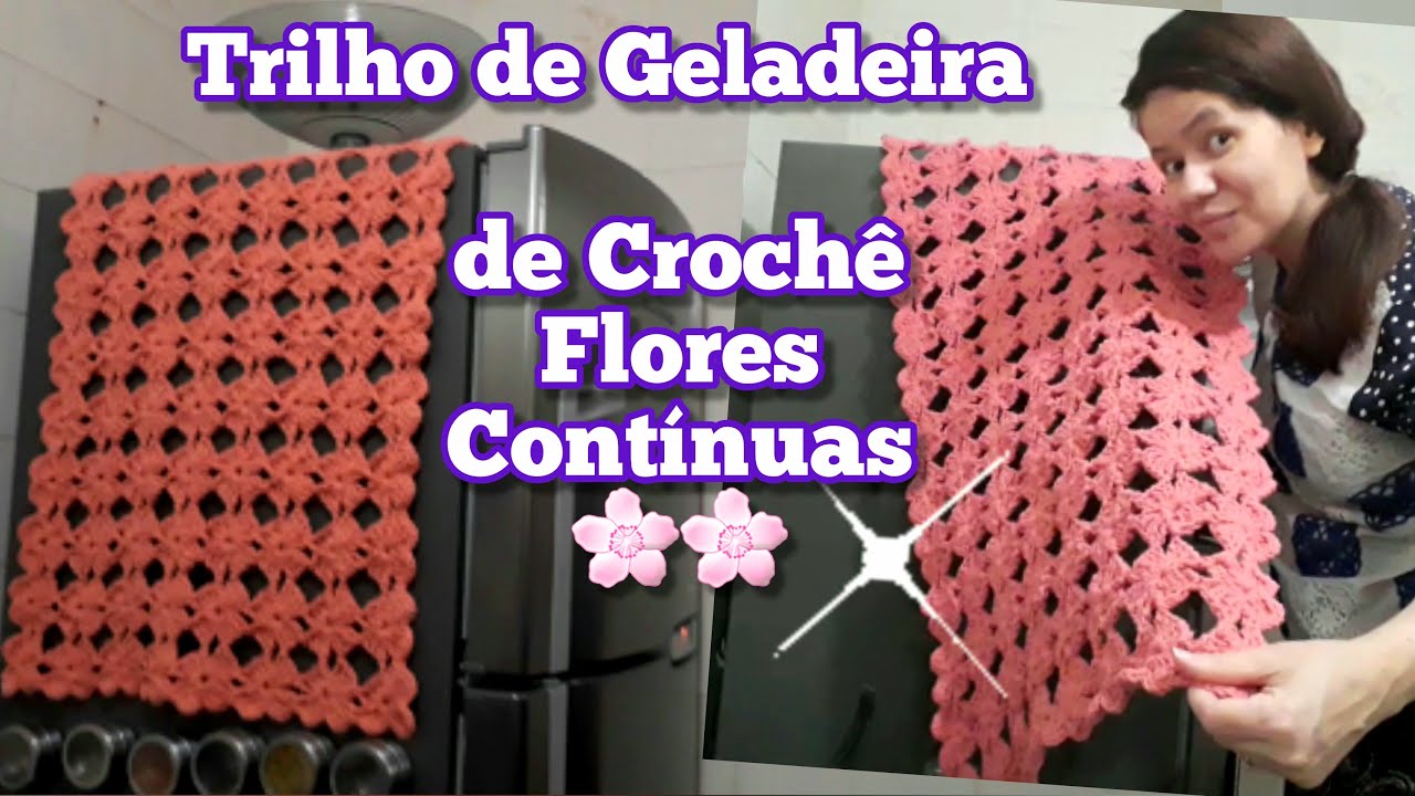 Como Fazer Trilho de Geladeira de Crochê Flores Contínuas 🌸🌸🌸 (vídeo-aula)