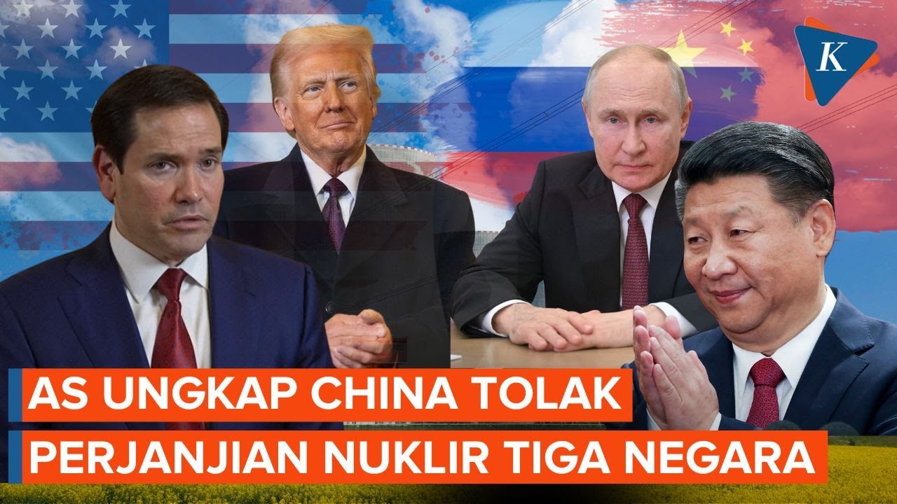 China Masih Ogah Gabung Kesepakatan Nuklir Trilateral dengan AS-Rusia