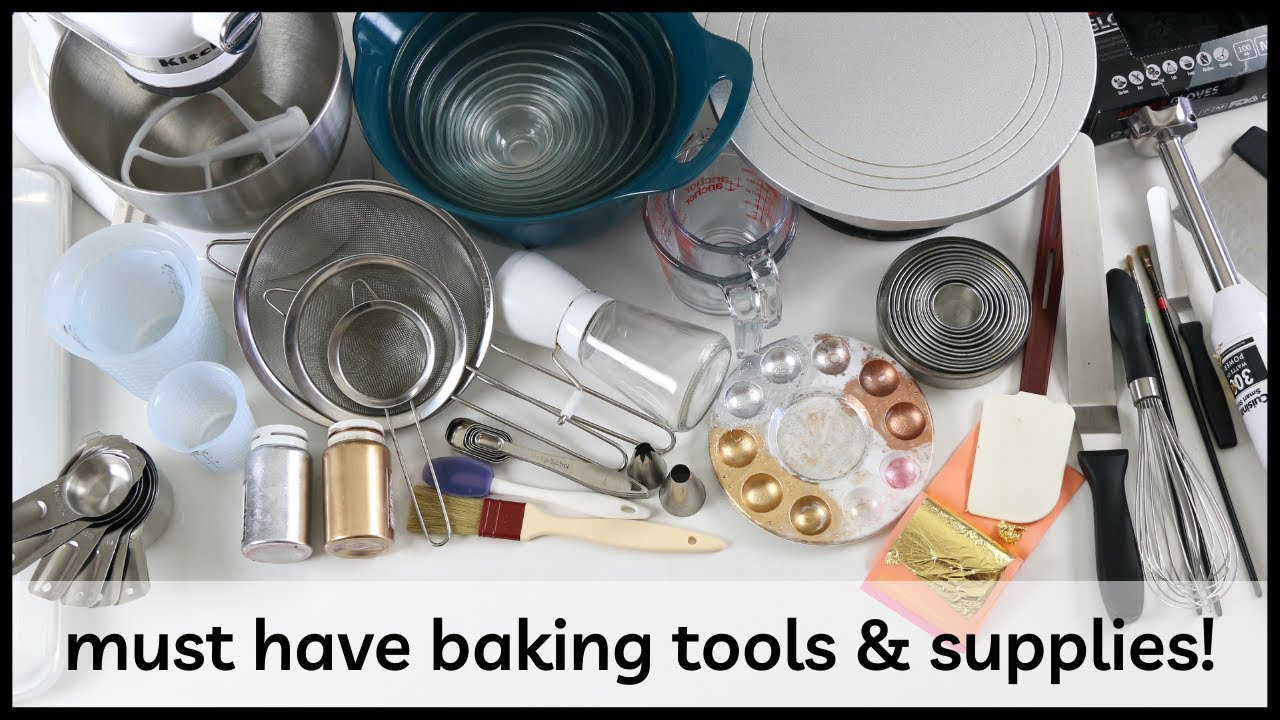 Baking Essentials | Must Have Baking Equipment, Tools, & Supplies For Every Baker