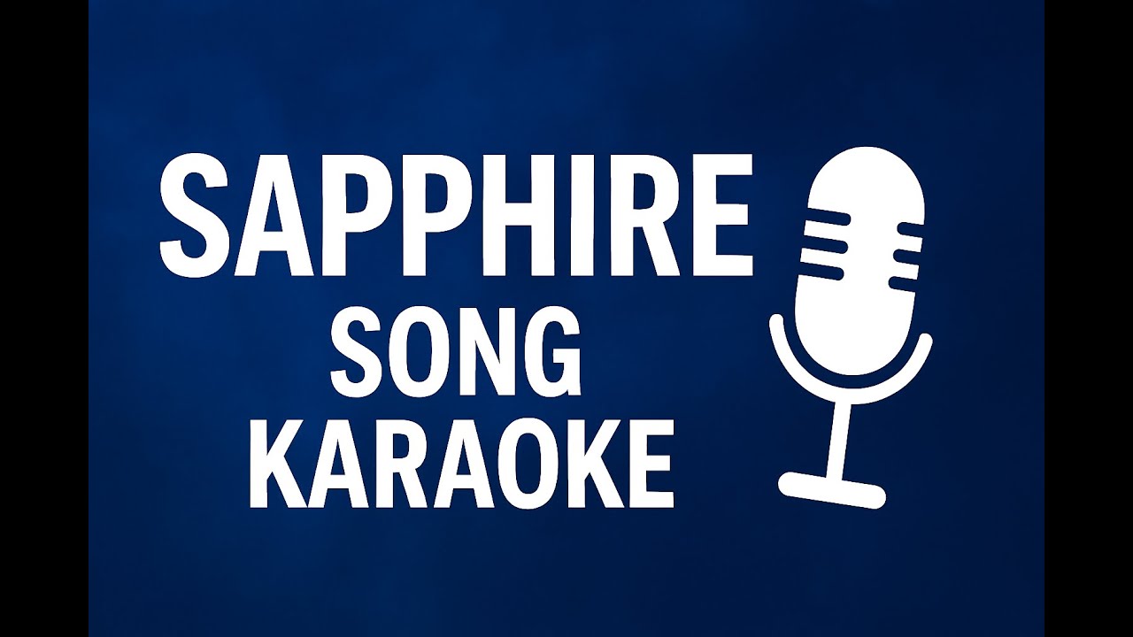 Sapphire Karaoke With Lyrics | Ed Sheeran