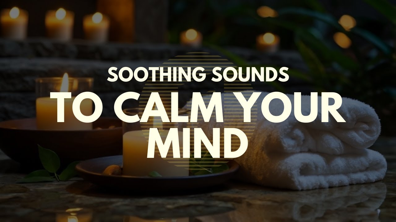 Anxiety Relief Music 11 Hours : Soothing Sounds to Calm Your Mind