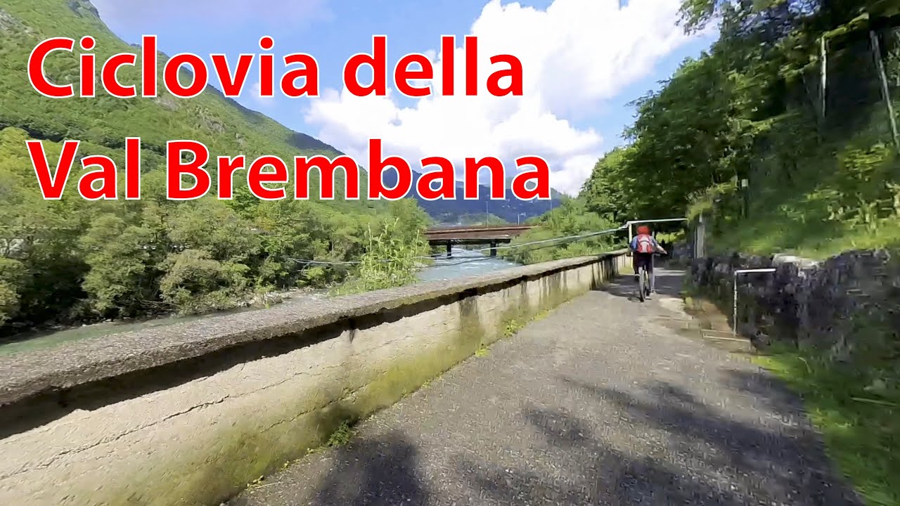 CICLOVIA DELLA VAL BREMBANA