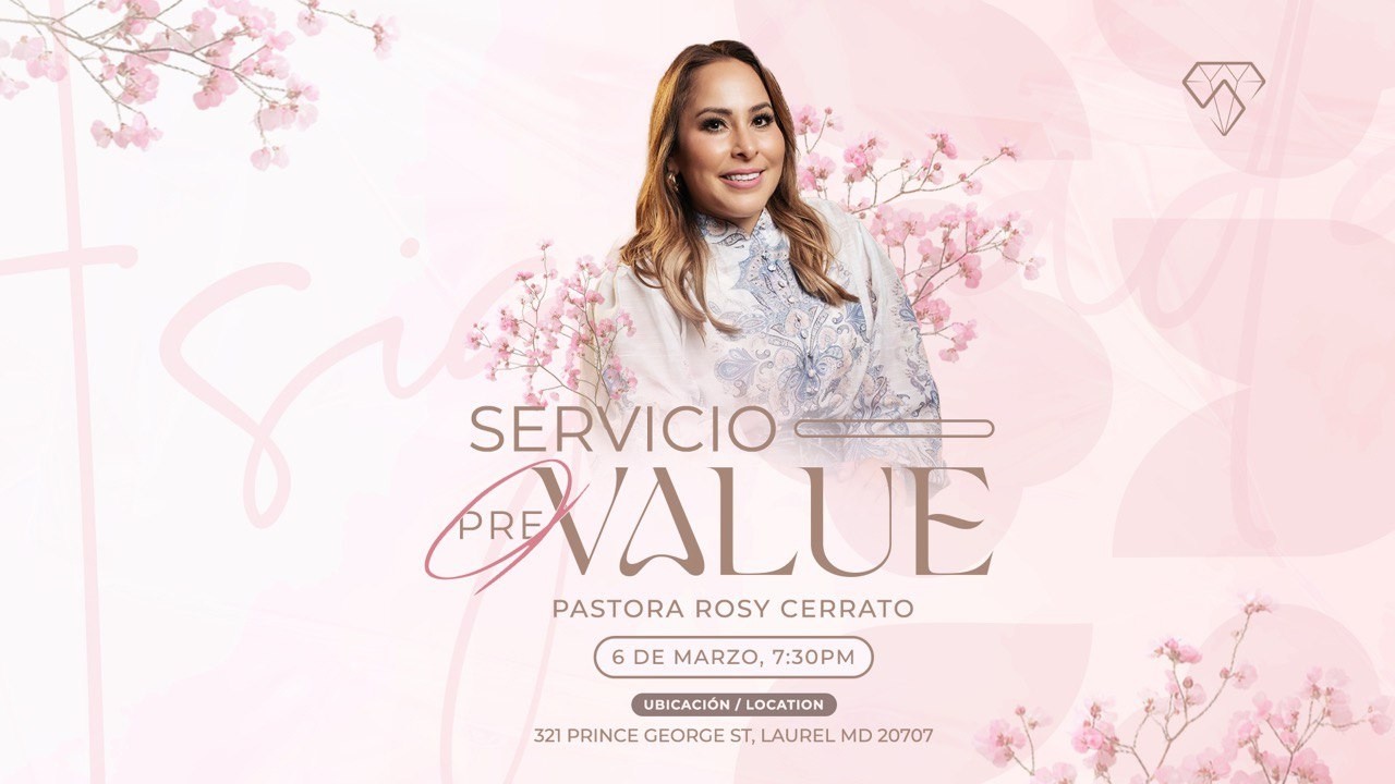 PRE VALUE SERVICE -PASTOR ROSY CERRATO