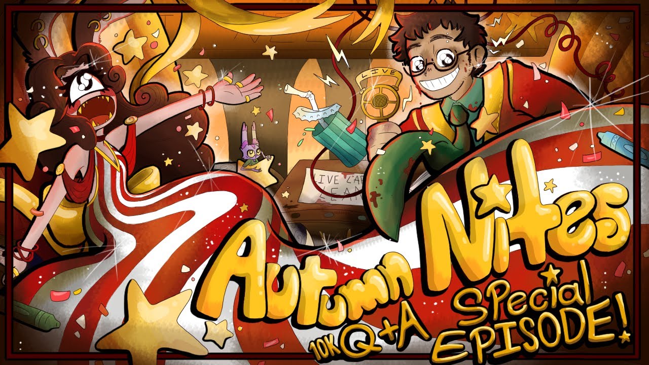 Autumn Nites!  {Q&A 10K Special Episode} [2025]